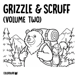 Grizzle and Scruff (Volume Two) - Printable Coloring Book